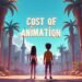 Cost of Animation